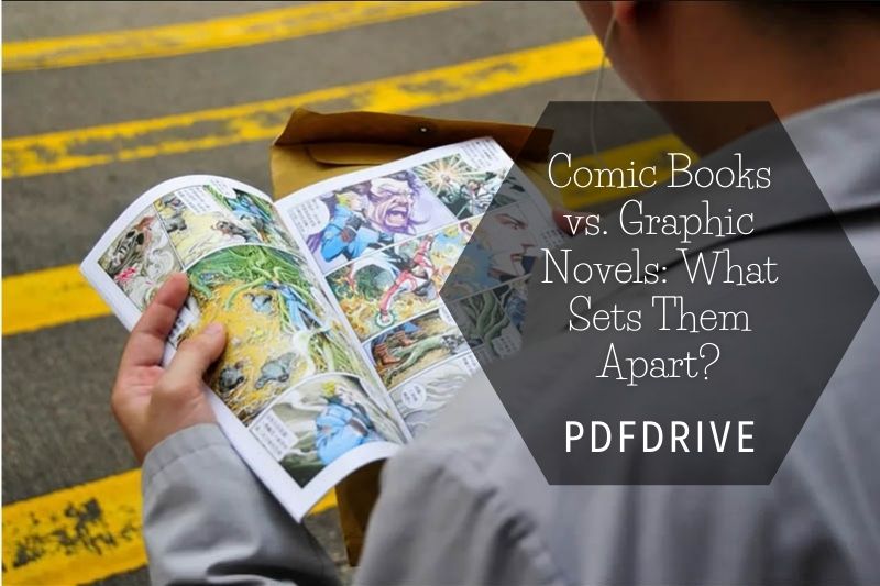 Comic Books vs. Graphic Novels What Sets Them Apart